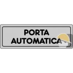 ETICHETTA ADESIVA "PORTA AUTOMATICA" cm 15x5