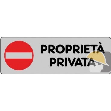 ETICHETTA ADESIVA "PROPRIETA' PRIVATA" cm 15x5