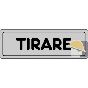 ETICHETTA ADESIVA "TIRARE" cm 15x5