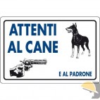 CARTELLO PLASTICA "ATTENTI AL CANE E AL PADRONE" cm 30x20