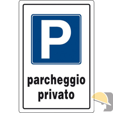 CARTELLO PLASTICA "PARCHEGGIO PRIVATO" cm20x30